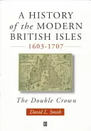 Istoria modernă a insulelor britanice - History of the Modern British Isles