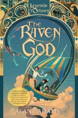 Zeul corb: Seria Legendele din Orkney - The Raven God: The Legends of Orkney Series