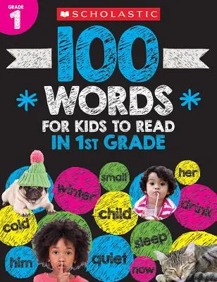Caietul de lucru 100 de cuvinte pe care copiii trebuie să le citească în clasa întâi - 100 Words for Kids to Read in First Grade Workbook