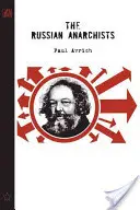 Anarhiștii ruși - The Russian Anarchists
