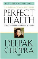 Sănătate perfectă (ediție revizuită) - Perfect Health (Revised Edition)