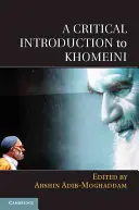 O introducere critică la Khomeini - A Critical Introduction to Khomeini