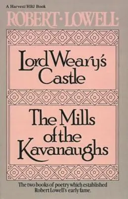 Castelul lui Lord Weary: The Mills of the Kavanaughs - Lord Weary's Castle: The Mills of the Kavanaughs