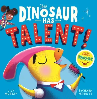 Acest dinozaur are talent! - That Dinosaur Has Talent!