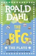 BFG - Piesele de teatru - BFG - The Plays