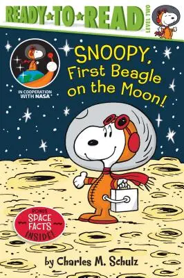 Snoopy, primul Beagle de pe Lună! Ready-To-Read Level 2 - Snoopy, First Beagle on the Moon!: Ready-To-Read Level 2