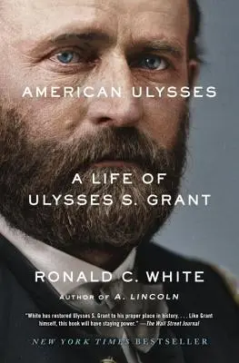 American Ulysses: O viață a lui Ulysses S. Grant - American Ulysses: A Life of Ulysses S. Grant