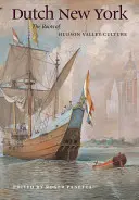 New York-ul olandez: Rădăcinile culturii Hudson Valley - Dutch New York: The Roots of Hudson Valley Culture