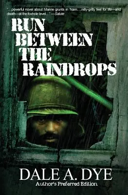 Run Between the Raindrops (Aleargă printre picăturile de ploaie): Ediția preferată a autorului - Run Between the Raindrops: Author's Preferred Edition