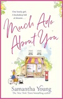 Mult zgomot pentru tine - lectura romantică perfectă pentru o escapadă confortabilă în 2021 - Much Ado About You - the perfect cosy getaway romance read for 2021