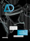 Proprietate digitală: Arhitectură Open-Source - Digital Property: Open-Source Architecture