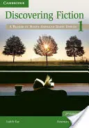 Discovering Fiction Level 1 Student's Book: Un cititor de povestiri nord-americane - Discovering Fiction Level 1 Student's Book: A Reader of North American Short Stories