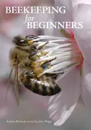 Apicultură pentru începători - Beekeeping for Beginners