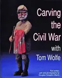 Sculptarea Războiului Civil: cu Tom Wolfe - Carving the Civil War: With Tom Wolfe