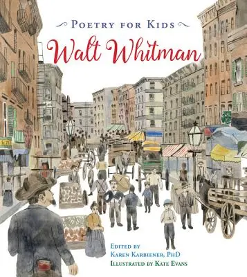 Poezie pentru copii: Walt Whitman - Poetry for Kids: Walt Whitman