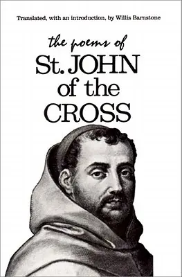 Poezii ale Sfântului Ioan al Crucii - The Poems of St. John of the Cross