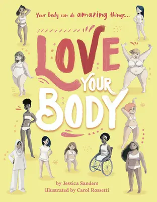 Iubește-ți corpul: Corpul tău poate face lucruri uimitoare... - Love Your Body: Your Body Can Do Amazing Things...
