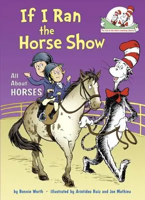 Dacă aș conduce un spectacol de cai - If I Ran the Horse Show