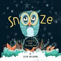 Snooze - Sfaturi utile pentru bufnițele somnoroase - Snooze - Helpful Tips For Sleepy Owls