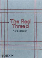 The Red Thread: Design nordic - The Red Thread: Nordic Design