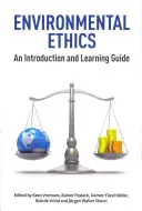 Etica mediului: O introducere și un ghid de învățare - Environmental Ethics: An Introduction and Learning Guide