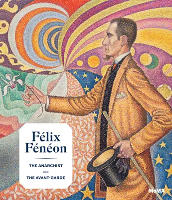 Flix Fnon: Anarhistul și avangarda - Flix Fnon: The Anarchist and the Avant-Garde