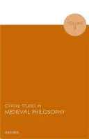 Oxford Studies in Medieval Philosophy, volumul 3 - Oxford Studies in Medieval Philosophy, Volume 3