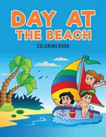 Cartea de colorat Day at the Beach - Day at the Beach Coloring Book