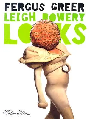 Leigh Bowery arată - Leigh Bowery Looks