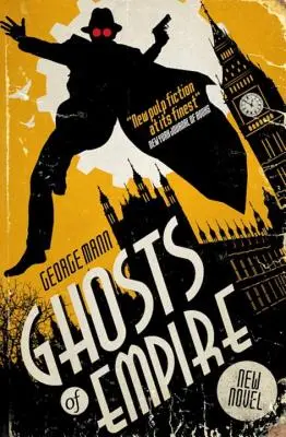 Ghosts of Empire - Un roman despre fantome - Ghosts of Empire - A Ghost Novel