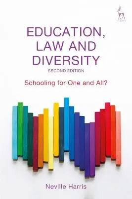 Educație, drept și diversitate: Școlarizare pentru unul și pentru toți? - Education, Law and Diversity: Schooling for One and All?