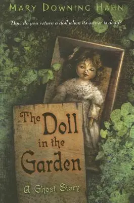 The Doll in the Garden: O poveste cu fantome - The Doll in the Garden: A Ghost Story