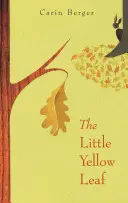 Mica frunză galbenă - The Little Yellow Leaf
