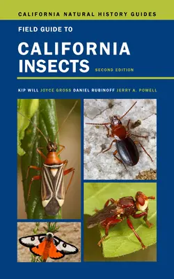 Field Guide to California Insects, 111: Ediția a doua - Field Guide to California Insects, 111: Second Edition