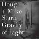 Doug și Mike Starn: Gravitația luminii - Doug and Mike Starn: Gravity of Light