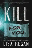 Ucide pentru tine - Kill For You