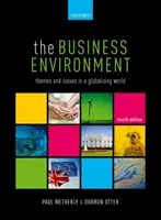 Mediul de afaceri: Teme și probleme într-o lume în curs de globalizare - The Business Environment: Themes and Issues in a Globalizing World