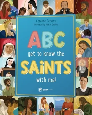 ABC Faceți cunoștință cu sfinții împreună cu mine - ABC Get to Know the Saints with Me