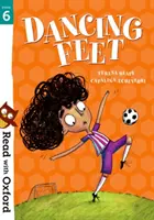 Citește cu Oxford: Etapa 6: Dancing Feet - Read with Oxford: Stage 6: Dancing Feet