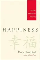 Fericire: Practici esențiale de mindfulness - Happiness: Essential Mindfulness Practices