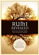 Rumi revelat - Poeme selectate din Divanul lui Shams - Rumi Revealed - Selected Poems from the Divan of Shams