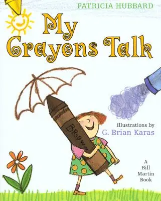 Creioanele mele vorbesc - My Crayons Talk
