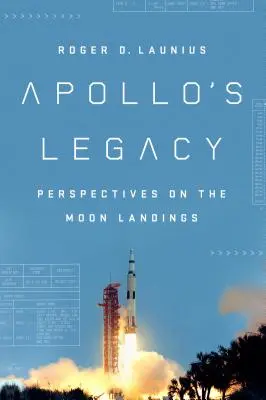 Moștenirea Apollo: Perspective asupra aterizărilor pe Lună - Apollo's Legacy: Perspectives on the Moon Landings