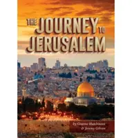 Călătorie la Ierusalim - Journey To Jerusalem