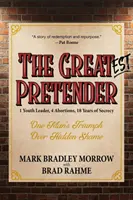 Cel mai mare pretinzător: 1 lider de tineret, 4 avorturi, 18 ani de secrete - The Greatest Pretender: 1 Youth Leader, 4 Abortions, 18 Years of Secrecy