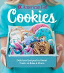Fursecuri American Girl: Rețete delicioase pentru plăceri dulci de copt și împărtășit - American Girl Cookies: Delicious Recipes for Sweet Treats to Bake & Share