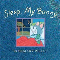 Dormi, iepurașul meu - Sleep, My Bunny