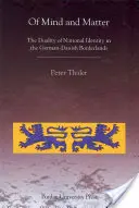 Despre minte și materie: Dualitatea identității naționale în zonele de frontieră germano-daneze - Of Mind and Matter: The Duality of National Identity in the German-Danish Borderlands