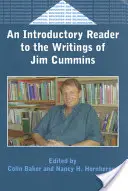 Un cititor introductiv la scrierile lui Jim Cummins - An Introductory Reader to the Writings of Jim Cummins
