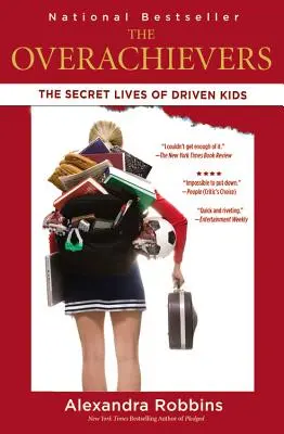 Overachievers: Viețile secrete ale copiilor motivați - The Overachievers: The Secret Lives of Driven Kids